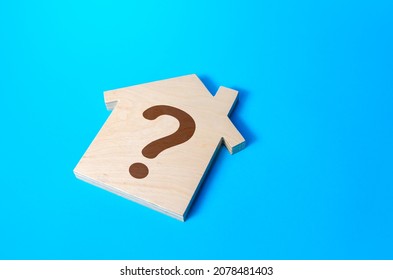 House With A Question Mark. Solving Housing Problems, Deciding Buy Or Rent Real Estate. Cost Estimate. Search For Options, Choice Type Of Residential Buildings. Property Price Valuation Evaluation