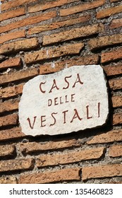 The House Of The Vestal Virgins (Atrium Vestae) Was The Residence Of Vestal Virgins, Near The Temple Of Vesta.