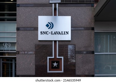 Houston, Texas, USA - February 27, 2022: SNC Lavalin Sign At Its Office In Houston SNC-Lavalin Group Inc. Is A Canadian Company That Provides Engineering, Procurement, And Construction Services. 