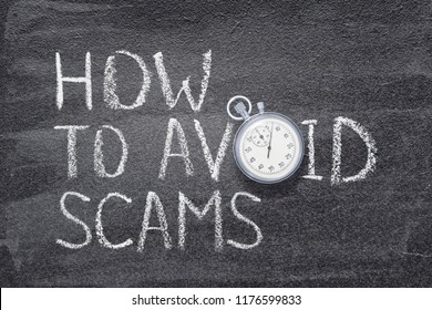 How To Avoid Scams Phrase Written On Chalkboard With Vintage Stopwatch Used Instead Of O