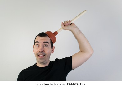 How To Be A True Free Spirit, Man Stand Hold Plunger Closeup Happy Smile Crazy Concept