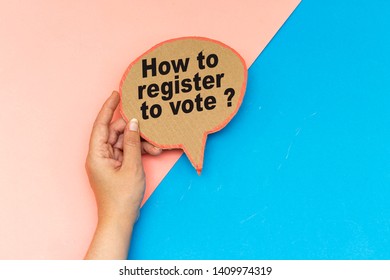 How To Register To Vote ? On Speech Bubble