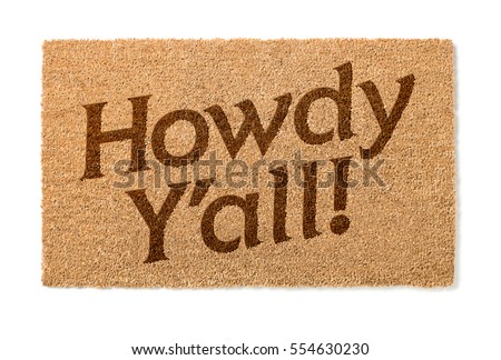 Howdy Yall Welcome Mat Isolated On A White Background.