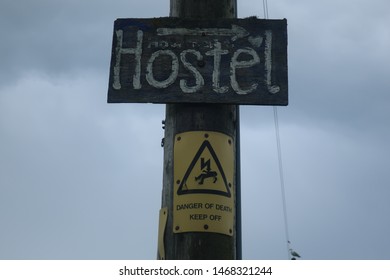 Howmore, Outer Hebrides. Scotland. June. 7. 2019. Hostel Danger Of Death Sign