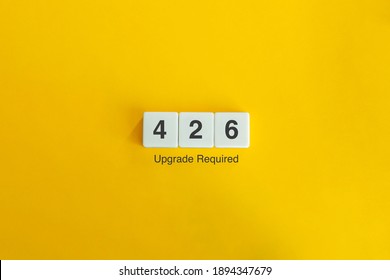 HTTP 426 Client Error. Update Requested.