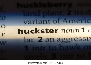 Huckster Word In A Dictionary. Huckster Concept.