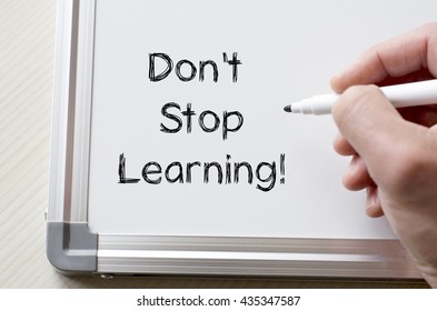 Human Hand Writing Dont Stop Learning Stock Photo 435347587 | Shutterstock