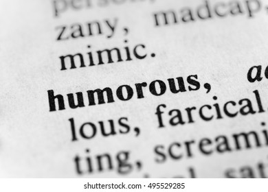 Humorous
