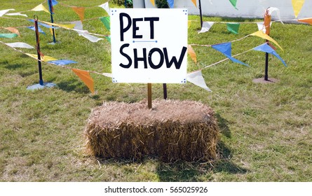 Hurray For The County PET SHOW! Children's Pet Show Sign Staked Into Bale Of Hay.
