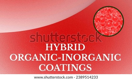 Hybrid Organic-Inorganic Coatings: Combine the benefits of organic and inorganic materials for enhanced performance.