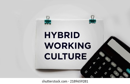 Hybrid Work Culture Shown With Text On White Background