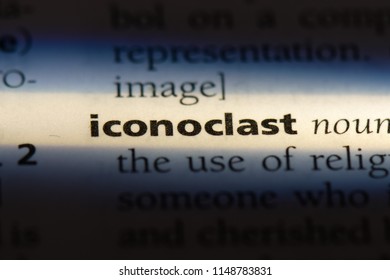 Iconoclast Word In A Dictionary. Iconoclast Concept.