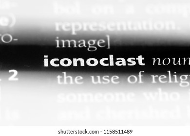 Iconoclast Word In A Dictionary. Iconoclast Concept.