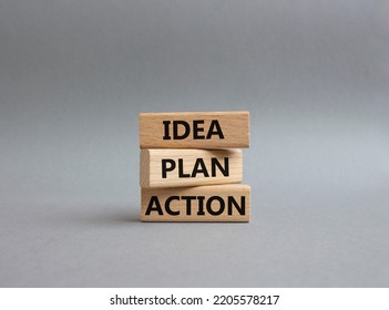 Idea Plan Action Symbol. Wooden Blocks With Words Idea Plan Action. Beautiful Grey Background. Business And Idea Plan Action Concept. Copy Space.