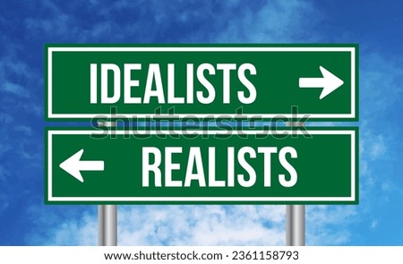 Idealists or realists road sign on sky background