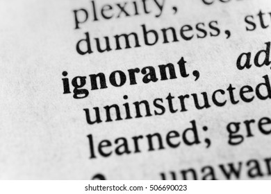 Ignorant