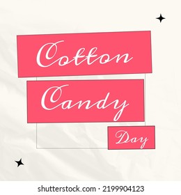 Illustration Of Cotton Candy Day Text In Rectangle Boxes And Stars Over White Background, Copy Space. Candy Floss, Food, Sweet, Abstract, Sugar And Celebration Concept.