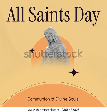 Illustration of statue of virgin mary and all saints day text on beige background, copy space. Communion of divine souls, feast, christianity, tradition, honor and celebration concept.