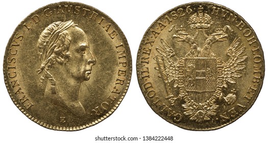 Austria Austrian golden coin 1 one ducat 1826, head of Emperor Franz I right, imperial two-headed eagle with shield on chest, scepter, sword and orb in claws,