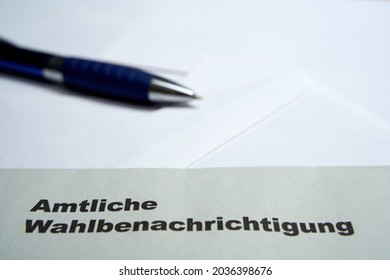 Official election notification (german: Amtliche Wahlbenachrichtigung, Bundestagswahl). 2021 federal election in germany. Blue pen depth of field. Closeup.
