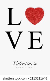 Valentines Day card or poster design with red romantic heart and text Love - Lovely Day. Isolated on white in vertical format