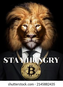 STAY HUNGRY Lion with Bitcoin around his neck, Motivation Business