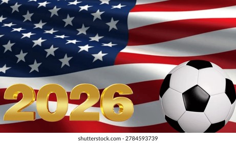 Baner Międzynarodowego Turnieju Piłki Nożnej 2026 z powiewającą flagą amerykańską w tle, typografią Złotego Roku i piłką nożną