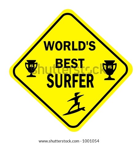Worlds Best Surfer Yellow Diamond sign isolated on a white background
