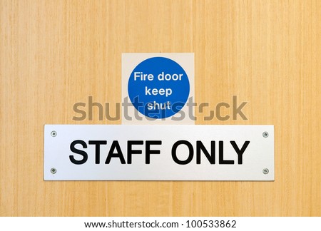staff only door sign outside workplace (suitable for laboratory, office, restaurants, other)