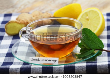 Good morning card with cup of tea, fresh mint, lemon and ginger
