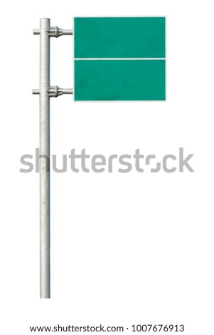 Blank green sign on the road on white background with space for text on.