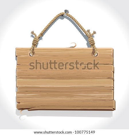 Wooden sign with rope hanging on a nail.  vector illustration