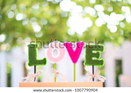 alphabets l, o, v, e. the word love for decoration. signs of valentine day and sweet honeymoon. image for symbols, decoration. article and copy space.