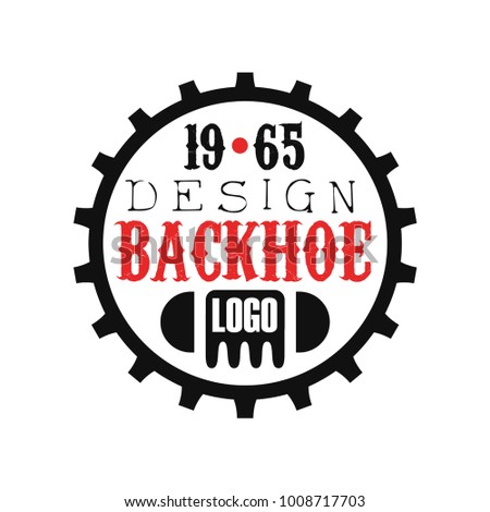 Backhoe logo design, estd 1965, excavator equipment service round label vector Illustration