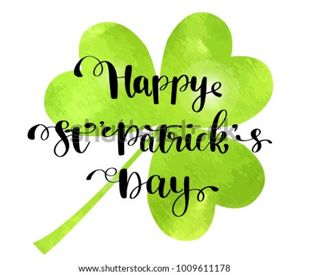 St. Patrick's Day greeting card, poster, banner. Vector illustration. Green watercolor clove