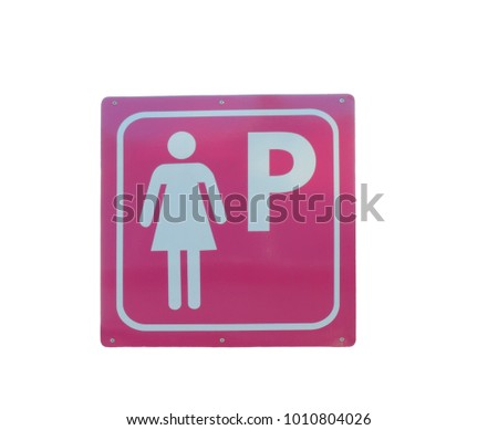 Sign women's parking badge isolated on white background.