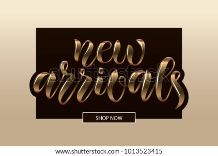 Luxury golden lettering typography icon "New Arrivals" on beige background with black frame for Internet Site, womens catalogue, original collection. Vector illustration EPS 10 for tickets, invitation