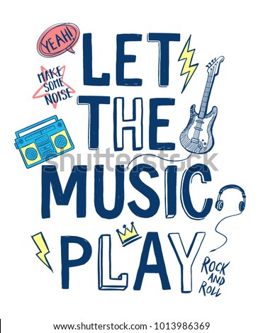 Music theme slogan graphic with patches for t-shirt and other uses.
