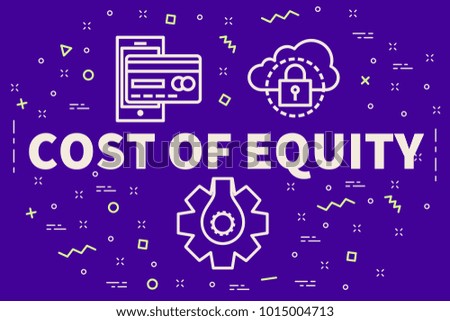 Conceptual business illustration with the words cost of equity