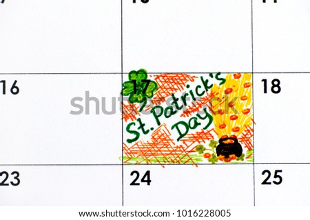 Reminder St. Patrick's Day in calendar. Close-up.