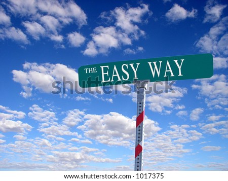 sign that reads  "The Easy Way"