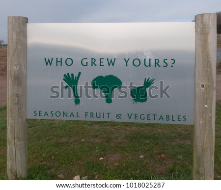 "Who Grew Yours?" Seasonal Fruit and Vegetables Sign on a Farm in Rural Devon, England, UK