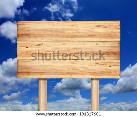 Wooden sign with  blue sky
