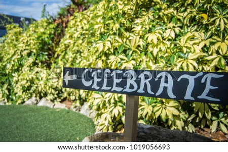 Sign that says celebrate
