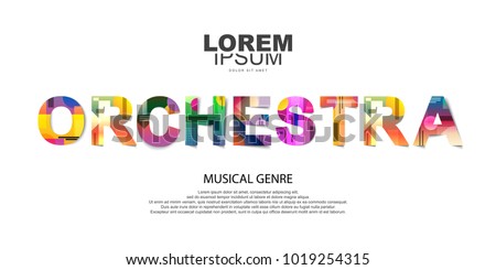 orchestra music . Music genre