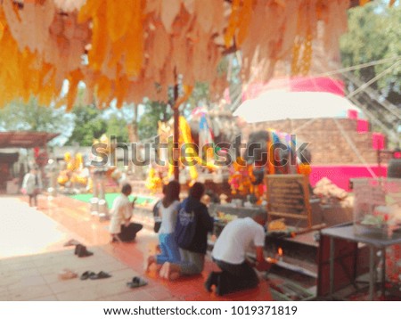 Blurry worship in faith in Buddhism, blur picture