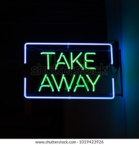 take away neon typographic sign