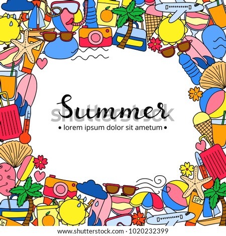 Square background with doodle colored summer, vacation items and lettering. Detailed frame design. Used clipping mask.