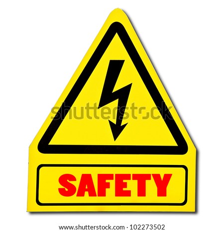 The Sign of safety of electricity from high voltage isolated on white background