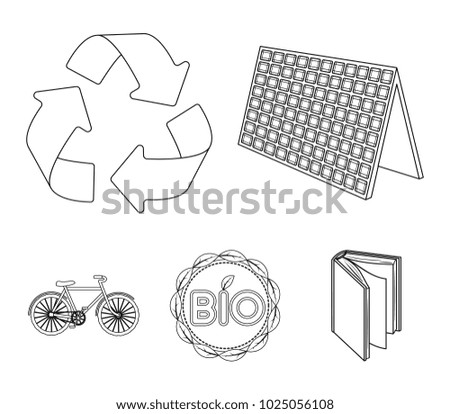 Bio label, eco bike, solar panel, recycling sign. Bio and ecology set collection icons in outline style vector symbol stock illustration web.